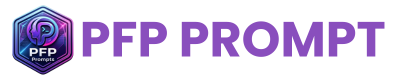 PFP Prompt